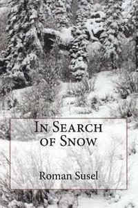 bokomslag In Search of Snow