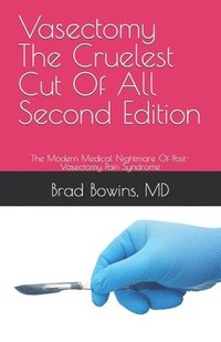 bokomslag Vasectomy The Cruelest Cut Of All, Second Edition