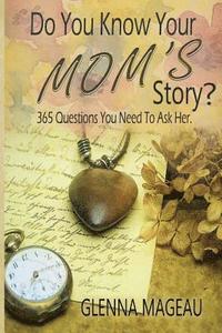 bokomslag Do You Know Your Mom's Story?