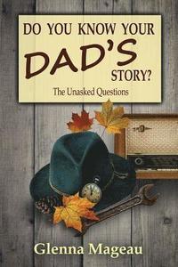 bokomslag Do You Know Your Dad's Story?