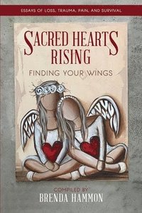 bokomslag Sacred Hearts Rising