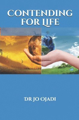 Contending for Life 1