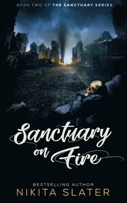 Sanctuary on Fire 1