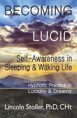 Becoming Lucid 1