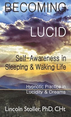 Becoming Lucid 1