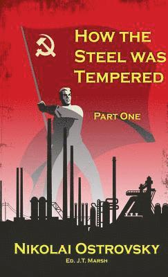 How the Steel Was Tempered 1