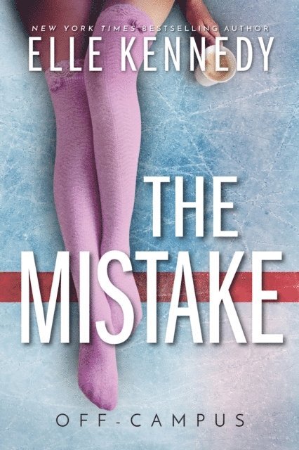 Elle Kennedy - The Mistake, Häftad