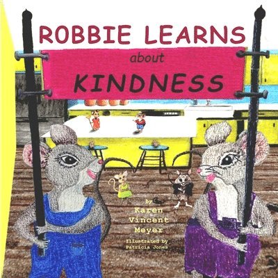 Robbie Learns about Kindness 1