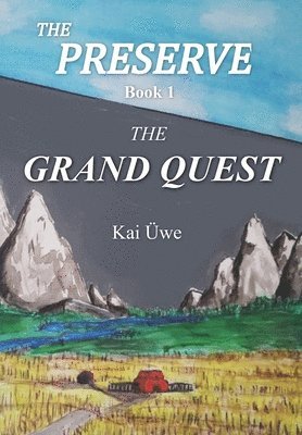 bokomslag The Preserve Book 1: The Grand Quest