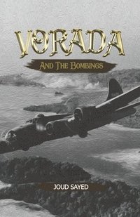 bokomslag Vorada and the Bombings