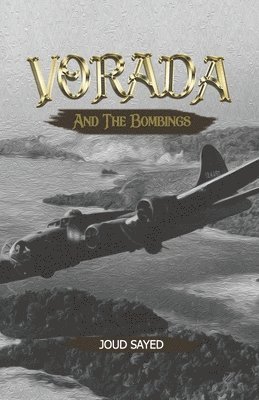 Vorada and the Bombings 1