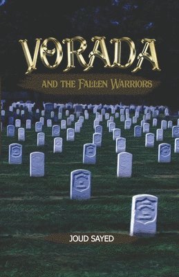 Joud Sayed - Vorada and the Fallen Warriors, Häftad