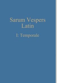 bokomslag Sarum Vespers Latin I