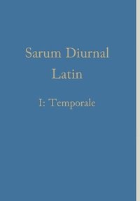 bokomslag Sarum Diurnal Latin I