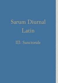 bokomslag Sarum Diurnal Latin III