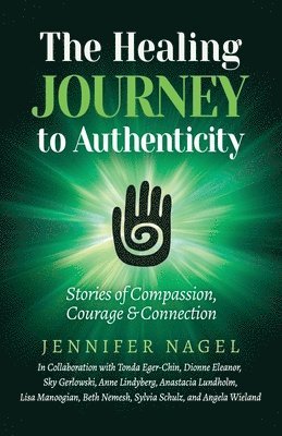 The Healing Journey to Authenticity 1