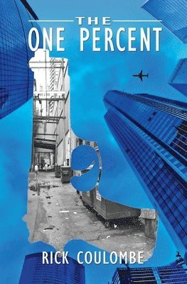 Rick Coulombe - The One Percent, Häftad