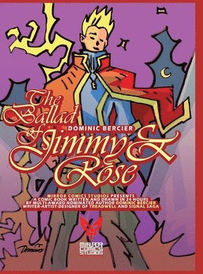 bokomslag The Ballad of Jimmy and Rose