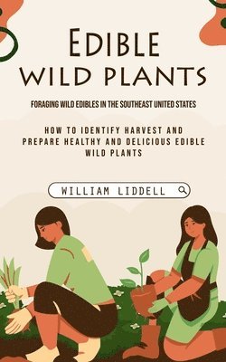 Edible Wild Plants 1