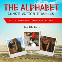 bokomslag The Alphabet Construction Troubles