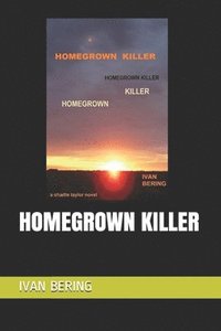 bokomslag Homegrown Killer