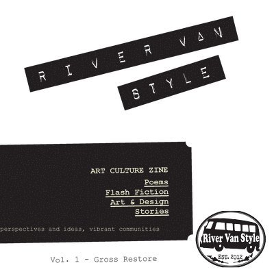 Gross Restore: River Van Style Review Vol. 1 1