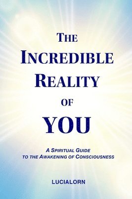 Incredible Reality of You 1