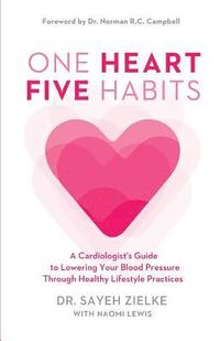 bokomslag One Heart, Five Habits