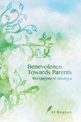 Benevolence Towards Parents 1