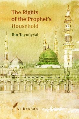 Ibn Taymiyyah - The Rights of the Prophet's Household, Häftad