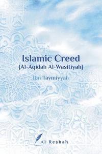 bokomslag Islamic Creed {Al-Aqidah Al-Wasitiyah}