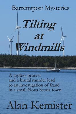 Tilting at Windmills 1