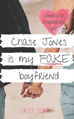 Chase Jones is My Fake Boyfriend 1