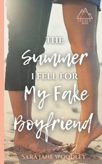 bokomslag The Summer I Fell for My Fake Boyfriend