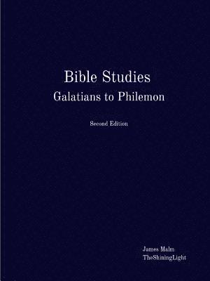 James Malm - Bible Studies Galatians to Philemon, Häftad