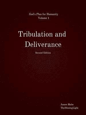 James Malm - Tribulation and Deliverance, Häftad