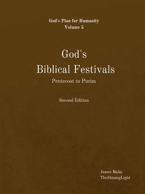James Malm - God's Biblical Festivals, Häftad