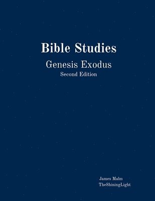 Bible Studies Genesis Exodus