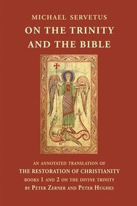 bokomslag On the Trinity and the Bible