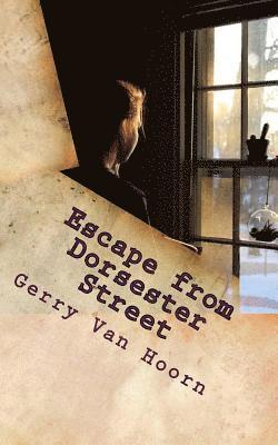 Escape from Dorsester Street 1