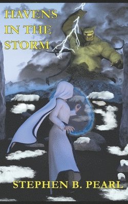 Stephen Pearl - Havens in the Storm, Häftad