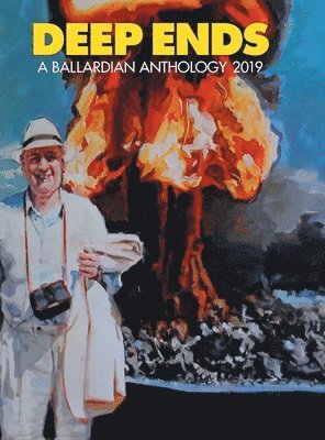 Deep Ends 2019 a Ballardian Anthology 1