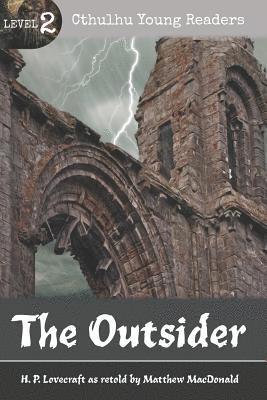 The Outsider (Cthulhu Young Readers Level 2) 1