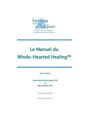 Le manuel du&#8232; Whole-Hearted Healing 1