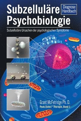 Subzelluläre Psychobiologie Diagnosehandbuch