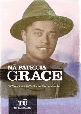 Patricia Grace - Tu: He Pakimaero, Häftad