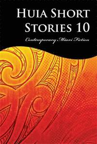 bokomslag Huia Short Stories 10
