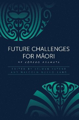 bokomslag Future Challenges for M?ori