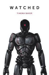 Tihema Baker - Watched, Häftad