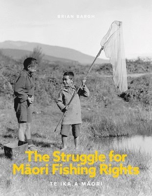 Struggle for M?ori Fishing Rights 1